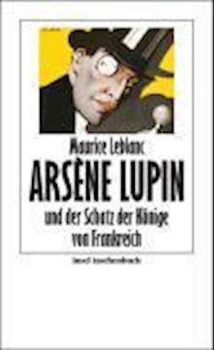Cover for Maurice Leblanc · Insel TB.3464 Leblanc.Arsène Lupin,Kön. (Bog)
