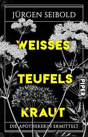 Cover for Jürgen Seibold · Weißes Teufelskraut (Paperback Book) (2021)