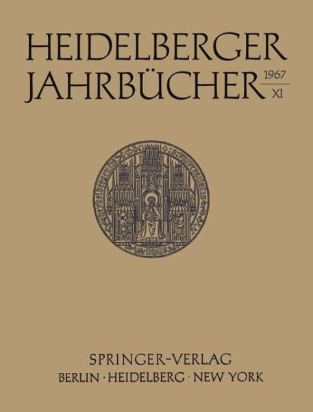 Cover for Universitats-Gesellschaft Heidelberg · Heidelberger Jahrbucher (Taschenbuch) [German edition] (1967)