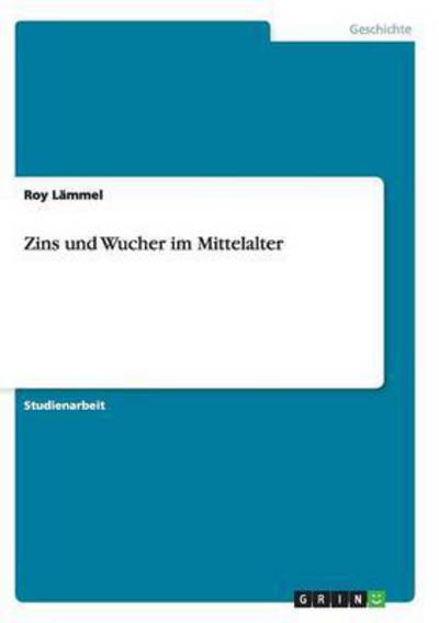 Cover for Lämmel · Zins und Wucher im Mittelalter (Book)