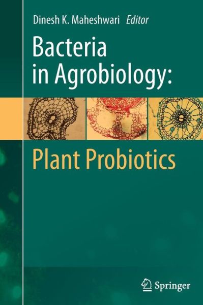 Cover for Dinesh K Maheshwari · Bacteria in Agrobiology: Plant Probiotics (Paperback Book) [2012 edition] (2014)