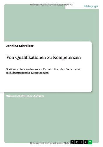 Von Qualifikationen zu Kompet - Schreiber - Böcker - GRIN Verlag - 9783656067641 - 28 november 2011