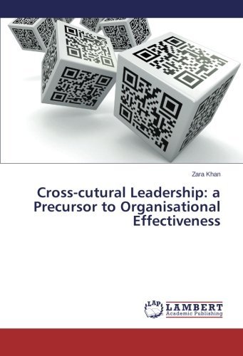 Cover for Zara Khan · Cross-cutural Leadership: a Precursor to Organisational Effectiveness (Taschenbuch) (2013)
