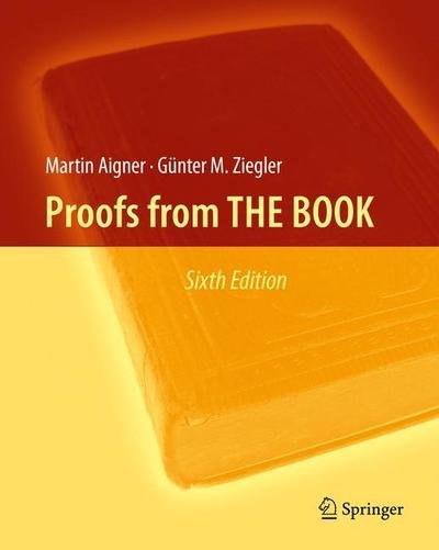 Cover for Martin Aigner · Proofs from THE BOOK (Gebundenes Buch) [6th ed. 2018 edition] (2018)