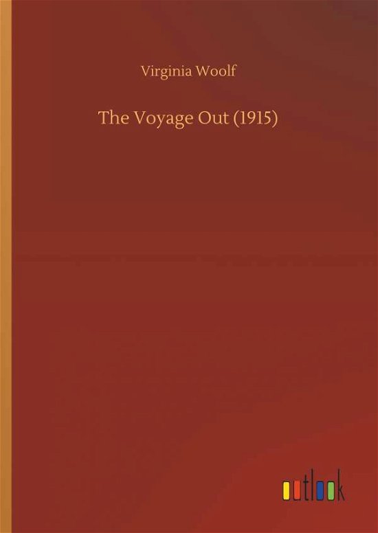 Cover for Woolf · The Voyage Out (1915) (Book) (2018)