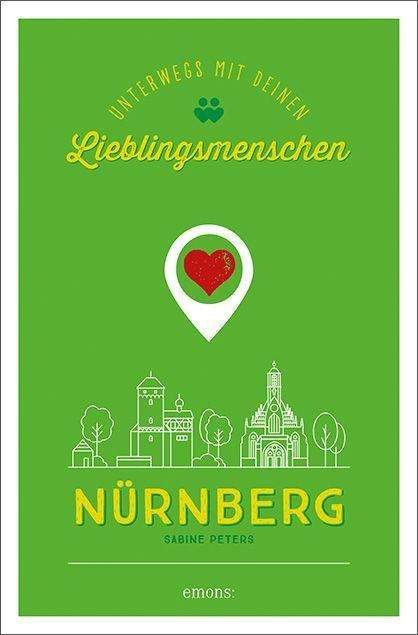 Cover for Peters · Nürnberg. Unterwegs mit deinen L (Bog)