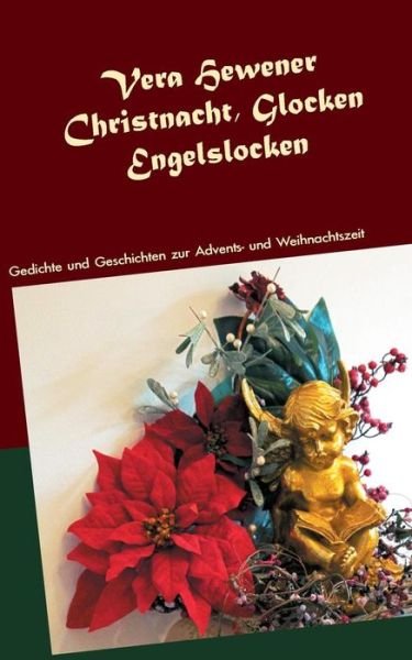 Cover for Hewener · Christnacht, Glocken, Engelsloc (Buch) (2019)