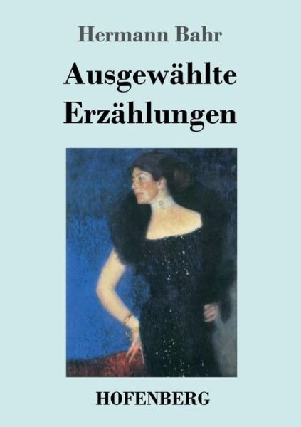 Cover for Bahr · Ausgewählte Erzählungen (Bog) (2018)