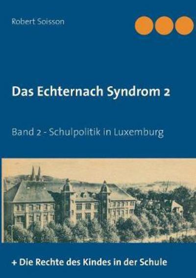 Cover for Soisson · Das Echternach-Syndrom 2 (Book) (2017)