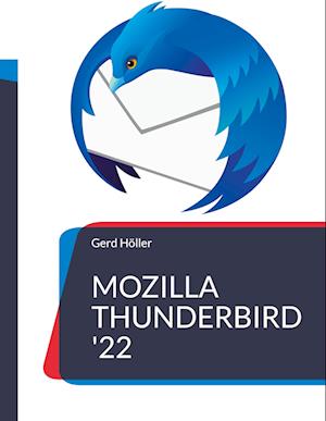 Cover for Gerd Höller · Mozilla Thunderbird '22 (Paperback Book) (2021)
