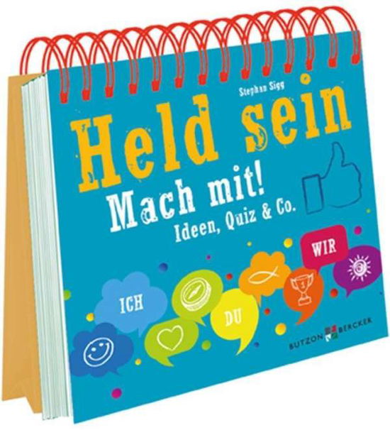 Cover for Sigg · Held sein - Mach mit! (Book)