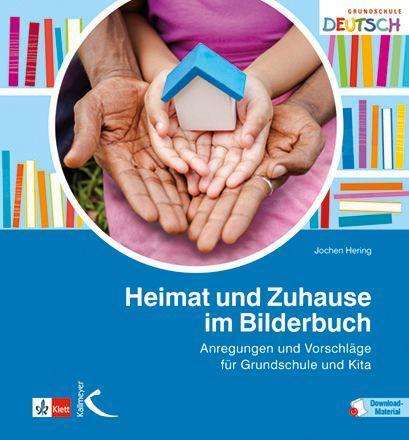 Heimat und Zuhause im Bilderbuch - Hering - Książki -  - 9783772714641 - 