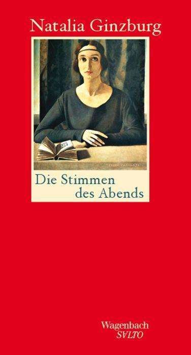 Cover for Natalia Ginzburg · Die Stimmen des Abends (Gebundenes Buch) (2021)