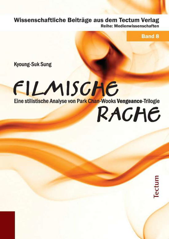 Cover for Sung · Filmische Rache (Book)