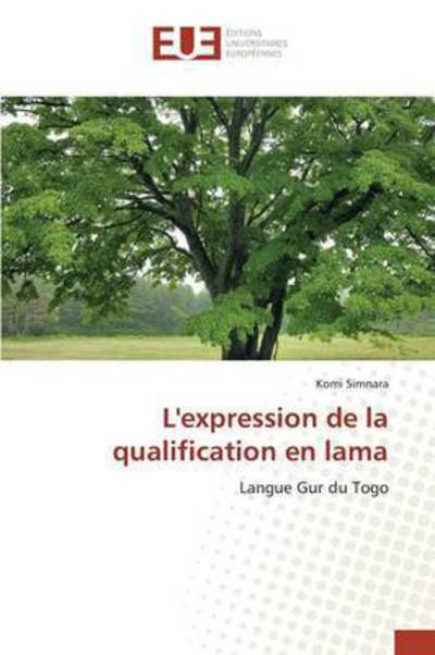 Cover for Simnara Komi · L'expression De La Qualification en Lama (Paperback Book) (2018)