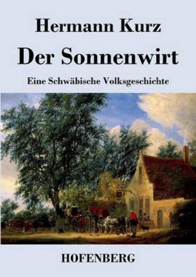 Der Sonnenwirt - Hermann Kurz - Books - Hofenberg - 9783843036641 - January 7, 2014