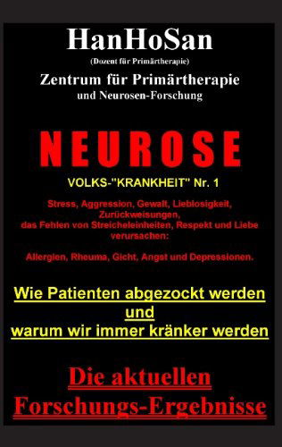 Cover for Hanhosan · Neurose. Volks-&quot;krankheit&quot; Nr. 1 (Paperback Book) [German edition] (2012)