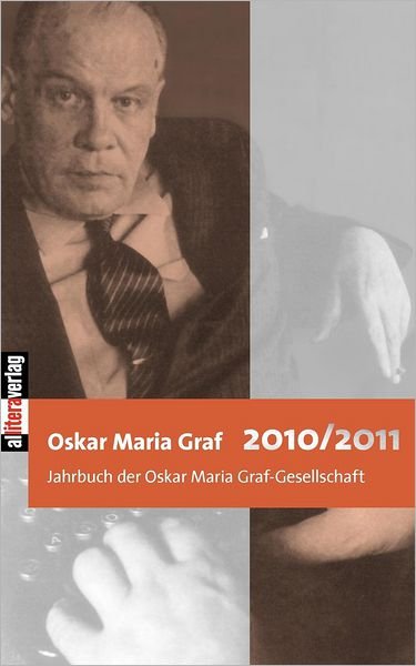 Cover for Ulrich Dittmann · Oskar Maria Graf 2011 (Paperback Book) (2011)