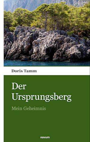 Cover for Doris Tamm · Der Ursprungsberg (Book) (2024)