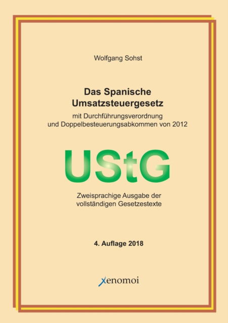 Cover for Wolfgang Sohst · Das Spanische Umsatzsteuergesetz (Paperback Book) (2018)