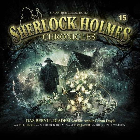 Das Beryll-diadem Folge 15 - Sherlock Holmes Chronicles - Musiikki - END OF LINE CLEARANCE BOOK - 9783943732641 - perjantai 30. tammikuuta 2015