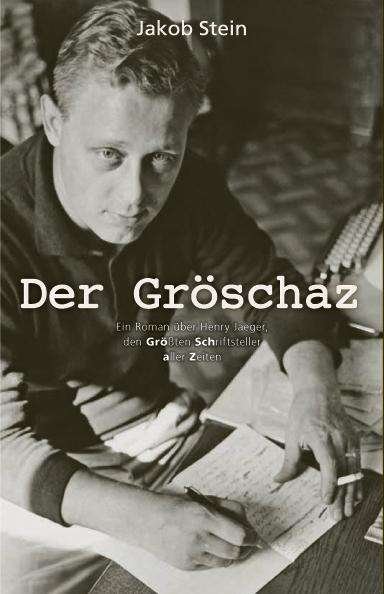 Cover for Stein · Der Gröschaz (Bog)
