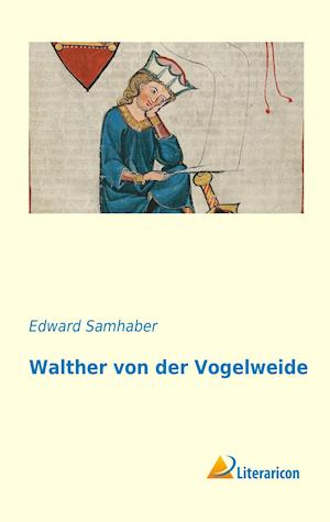 Cover for Edward Samhaber · Walther von der Vogelweide (Paperback Book) (2016)