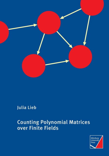 Cover for Julia Lieb · Counting Polynomial Matrices over Finite Fields (Paperback Book) (2017)