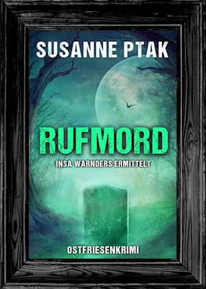 Cover for Susanne Ptak · Rufmord. Ostfriesenkrimi (Book) (2021)