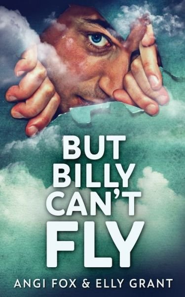 But Billy Can't Fly - Next Chapter - Livros - Next Chapter - 9784824126641 - 18 de fevereiro de 2022