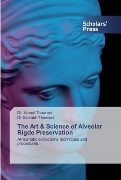 Cover for Thawrani · The Art &amp; Science of Alveo (Book) (2019)