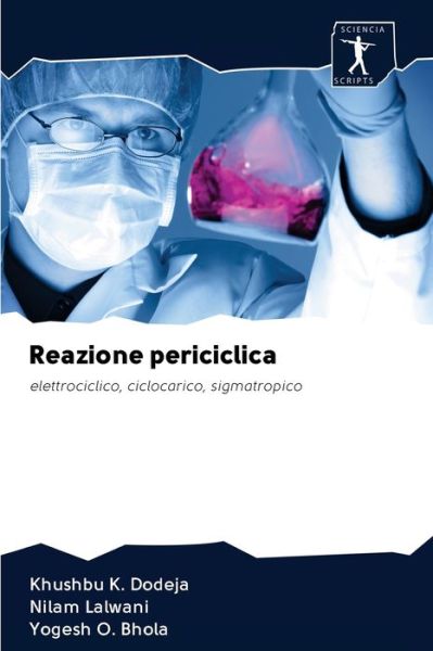 Cover for Khushbu K Dodeja · Reazione periciclica (Paperback Book) (2020)