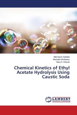 Cover for Gadalla · Chemical Kinetics of Ethyl Acet (Book) (2018)