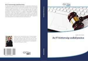 Cover for Tamás · Az IT biztonság szabályozása (Book)