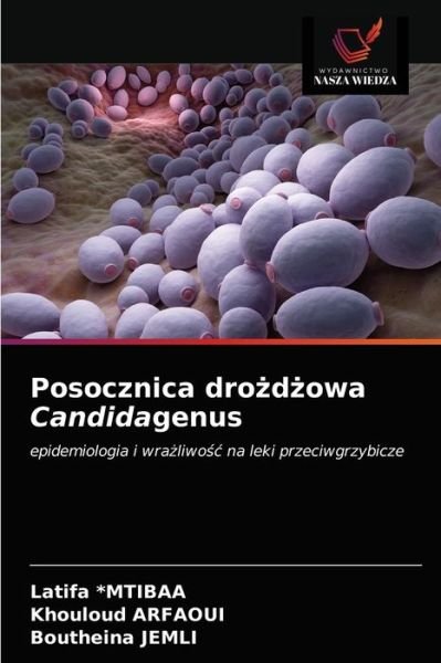 Cover for Latifa *mtibaa · Posocznica dro?d?owa Candidagenus (Paperback Bog) (2021)