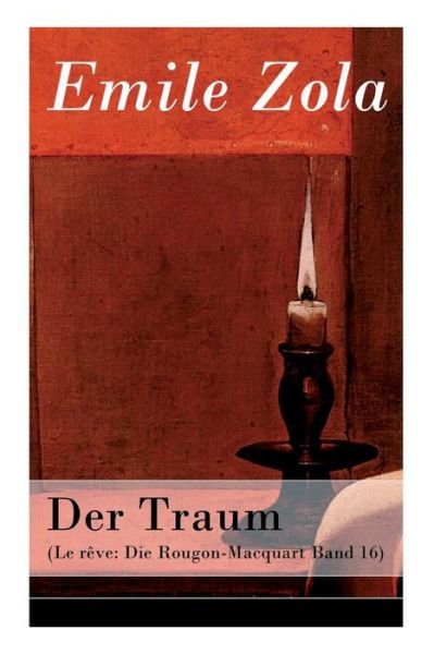 Cover for Emile Zola · Der Traum (Le r ve (Paperback Bog) (2018)
