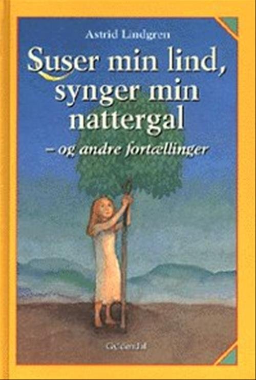 Cover for Astrid Lindgren · Suser min lind, synger min nattergal og andre fortællinger (Taschenbuch) [3. Ausgabe] (1997)