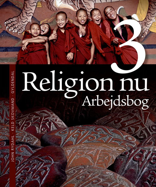 Cover for Keld Skovmand; John Rydahl · Religion nu 1-3: Religion nu 3. Arbejdsbog (Sewn Spine Book) [1. wydanie] (2013)