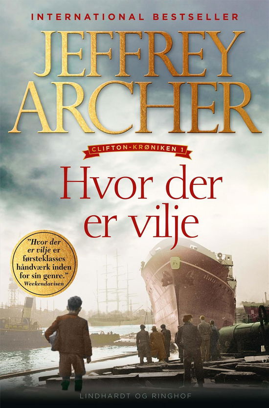 Cover for Jeffrey Archer · Clifton-krøniken: Hvor der er vilje (Clifton-krøniken 1) (Paperback Book) [2nd edition] (2017)