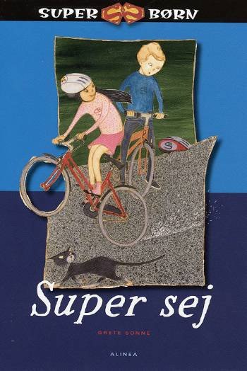 Cover for Grete Sonne · Superbørn: Superbørn, Super sej (Book) [1st edition] [Ingen] (2008)