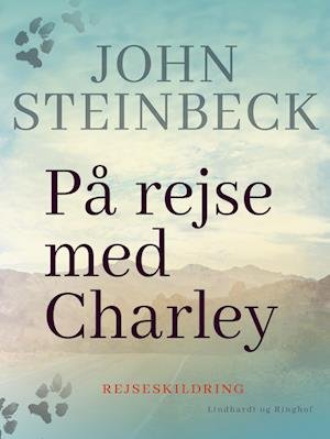 Cover for John Steinbeck · På rejse med Charley (Hæftet bog) [1. udgave] (2024)