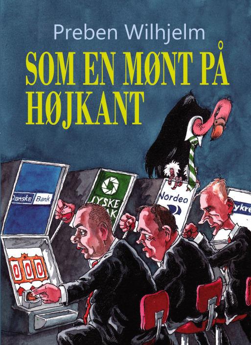 Cover for Preben Wilhjelm · Som en mønt på højkant (Taschenbuch) [1. Ausgabe] (2015)