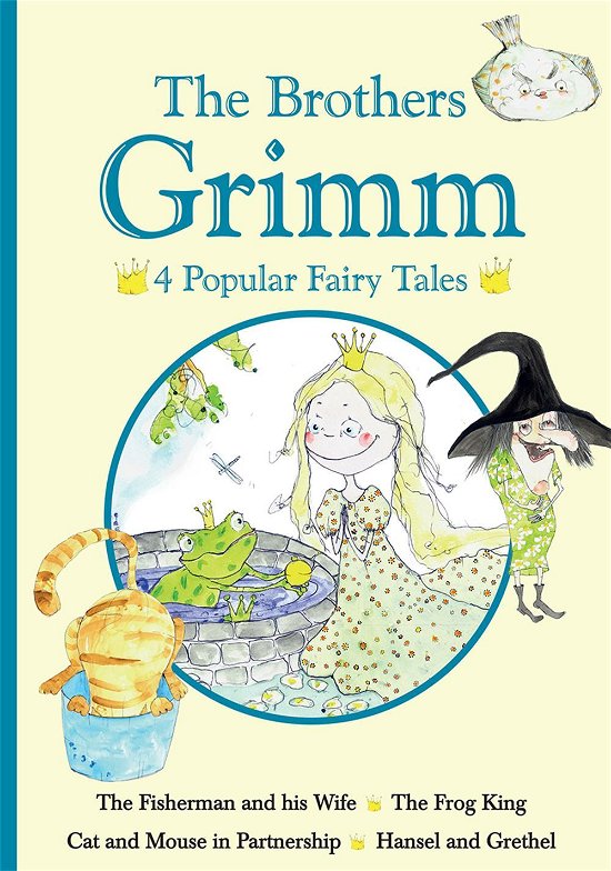 Cover for The Brothers Grimm · Eventyrbøgerne: The Brothers Grimm - 4 Popular Fairy Tales II (Inbunden Bok) [1:a utgåva] (2016)