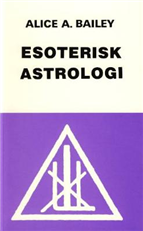 Cover for Alice A. Bailey · En afhandling om de syv stråler: Esoterisk astrologi (Sewn Spine Book) [1.º edición] (2003)