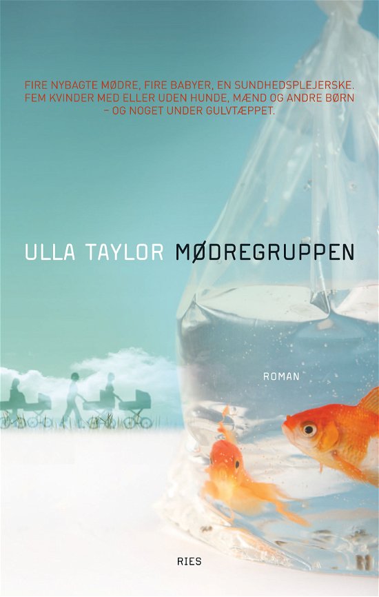 Cover for Ulla Taylor · Mødregruppen (Hæftet bog) [1. udgave] (2010)
