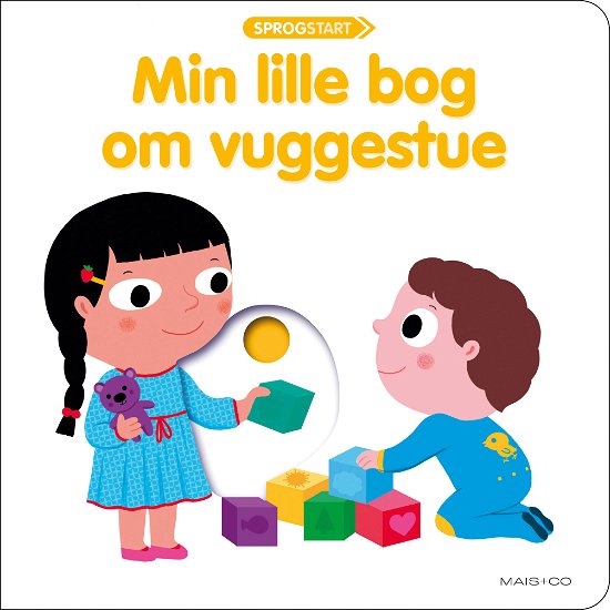 Sprogstart 3: Sprogstart: Min lille bog om vuggestue -  - Bücher - Mais & Co. - 9788793723641 - 21. Februar 2022
