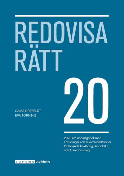 Cover for Eva Törning · Redovisa Rätt 2020 (Book) (2020)