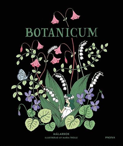 Cover for Maria Trolle · Botanicum : målarbok (Inbunden Bok) (2018)
