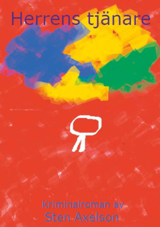 Cover for Sten Axelson · Herrens tjänare (Paperback Book) (2019)