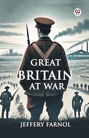 Cover for Jeffery Farnol · Great Britain At War (Edition1) (Paperback Book) (2025)